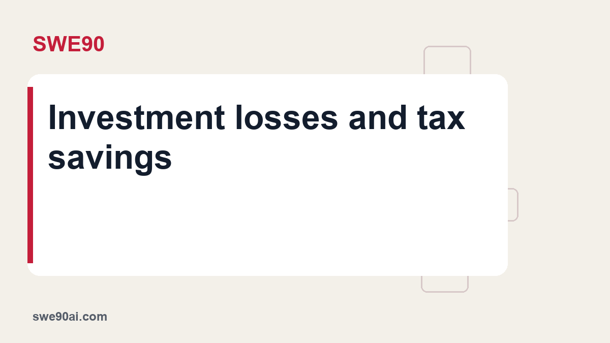 SWE90 light panel and geometric tile design with the text “Investment losses and tax savings”.