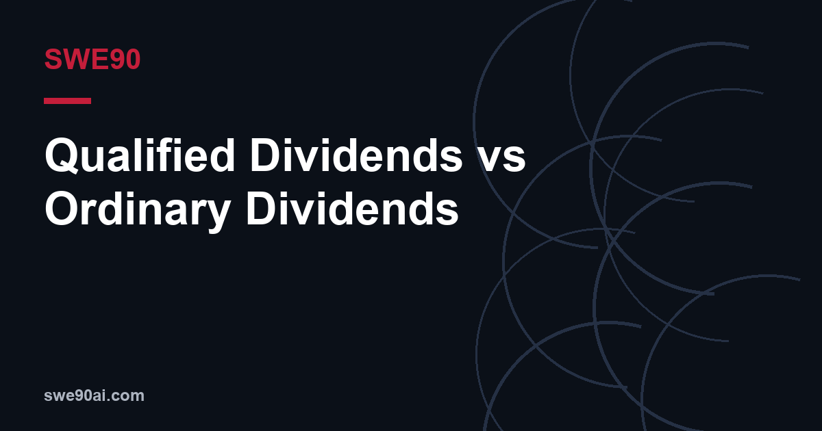 SWE90 dark arc design with the text “Qualified Dividends vs Ordinary Dividends”.