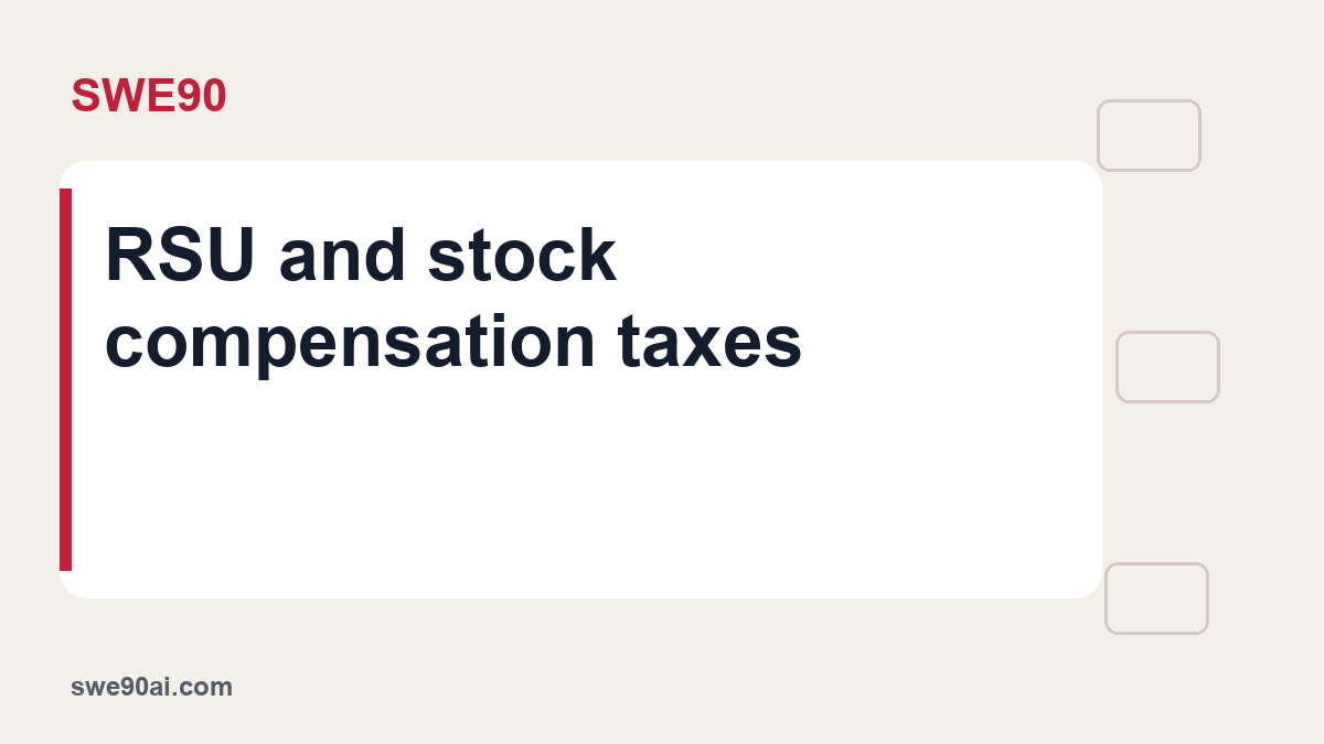 SWE90 light panel and geometric tile design with the text “RSU and stock compensation taxes”.