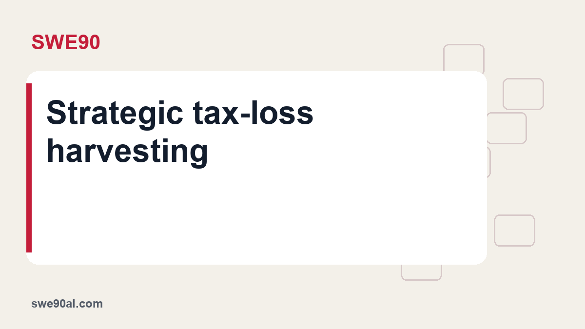 SWE90 light panel and geometric tile design with the text “Strategic tax-loss harvesting”.