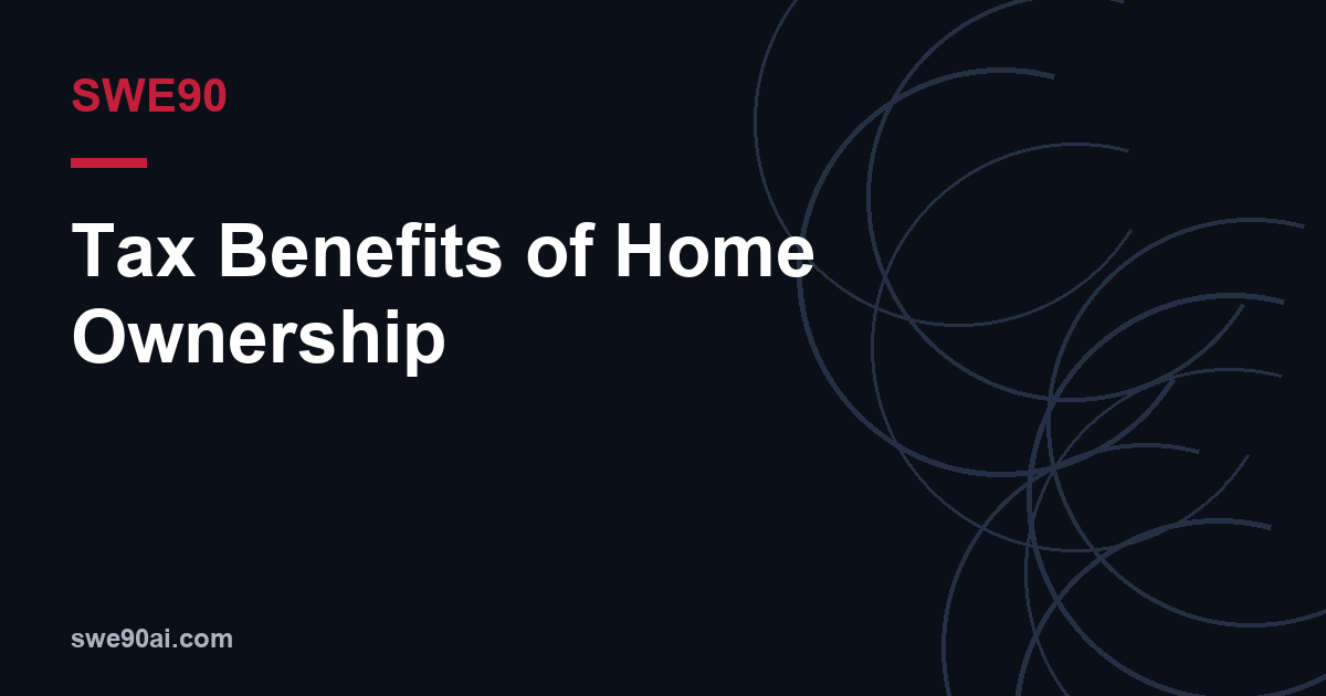 SWE90 dark arc design with the text “Tax Benefits of Home Ownership”.
